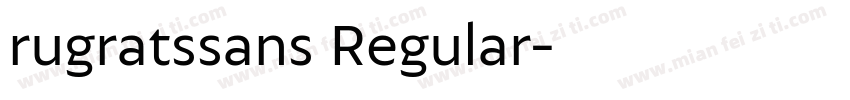 rugratssans Regular字体转换